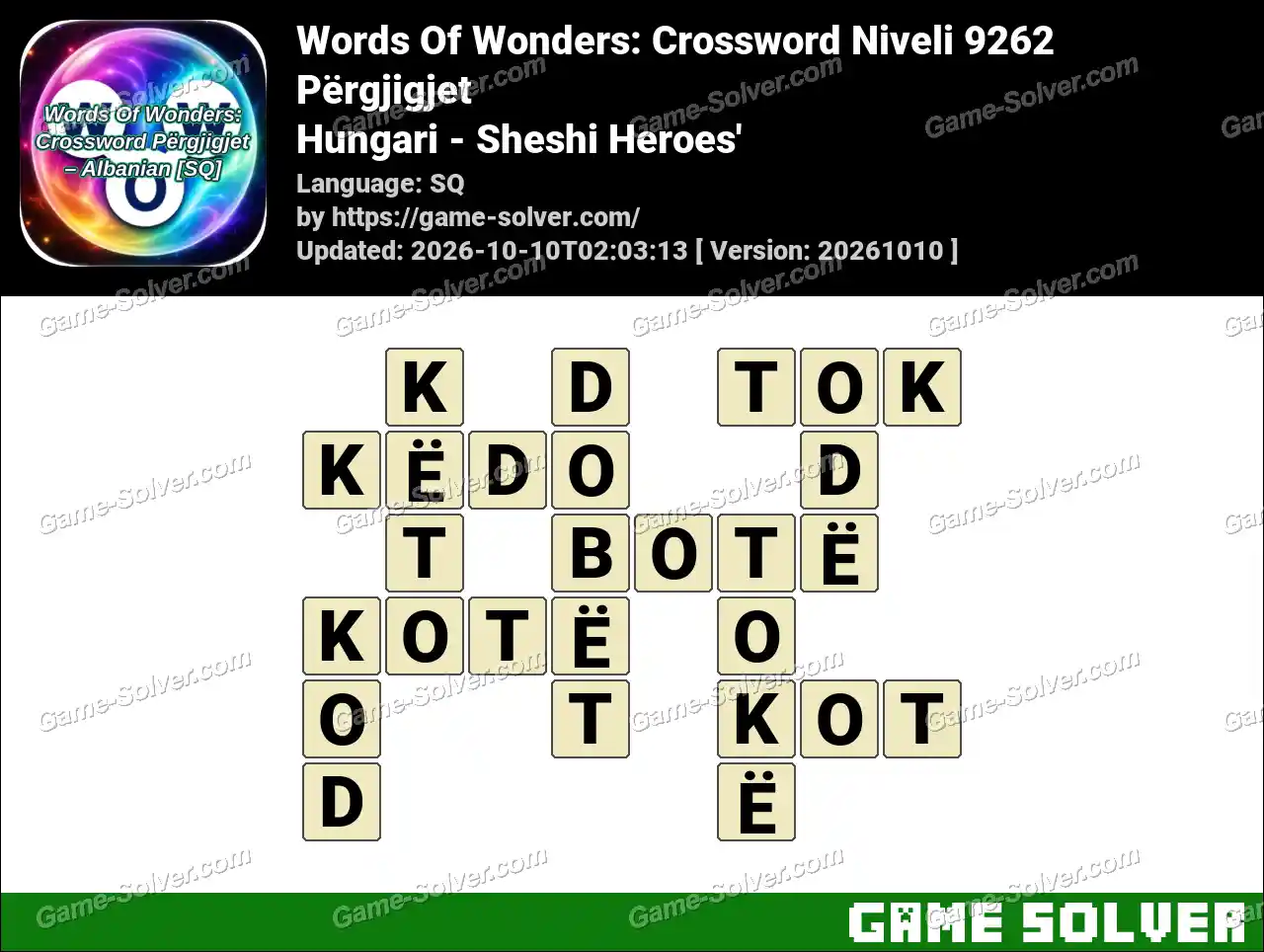 Words Of Wonders: Crossword Niveli 9262 Përgjigjet – Hungari – Sheshi Heroes’